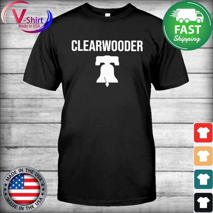 Official Clearwooder Phillies Clear Wooder 2021 Shirt