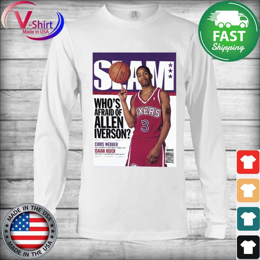 Official Slam who's Afraid of Allen Iverson shirt, hoodie, sweater ...
