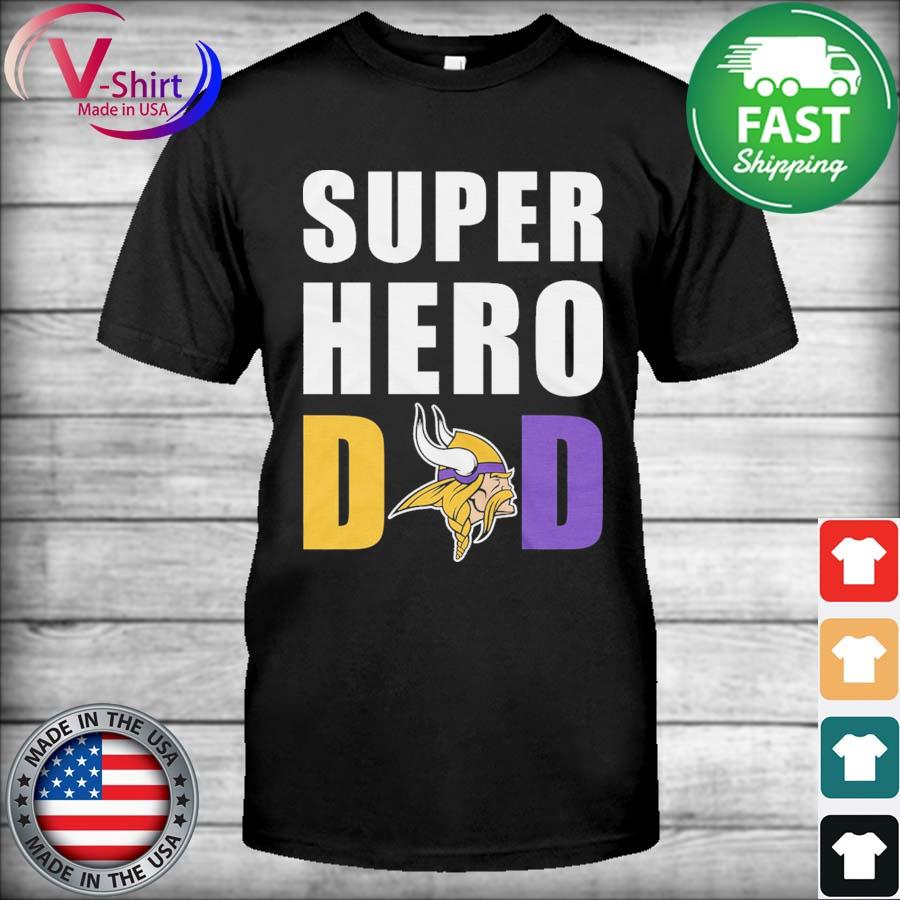 Minnesota Vikings Super dad shirt, hoodie, sweater, long sleeve and tank top