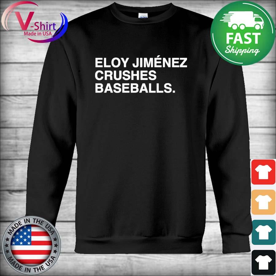 Eloy jimenez is good at baseball shirt, hoodie, sweater, long