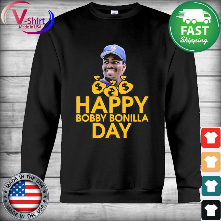 Official Happy Bobby Bonilla Day T-shirt, hoodie, sweater, long sleeve and  tank top