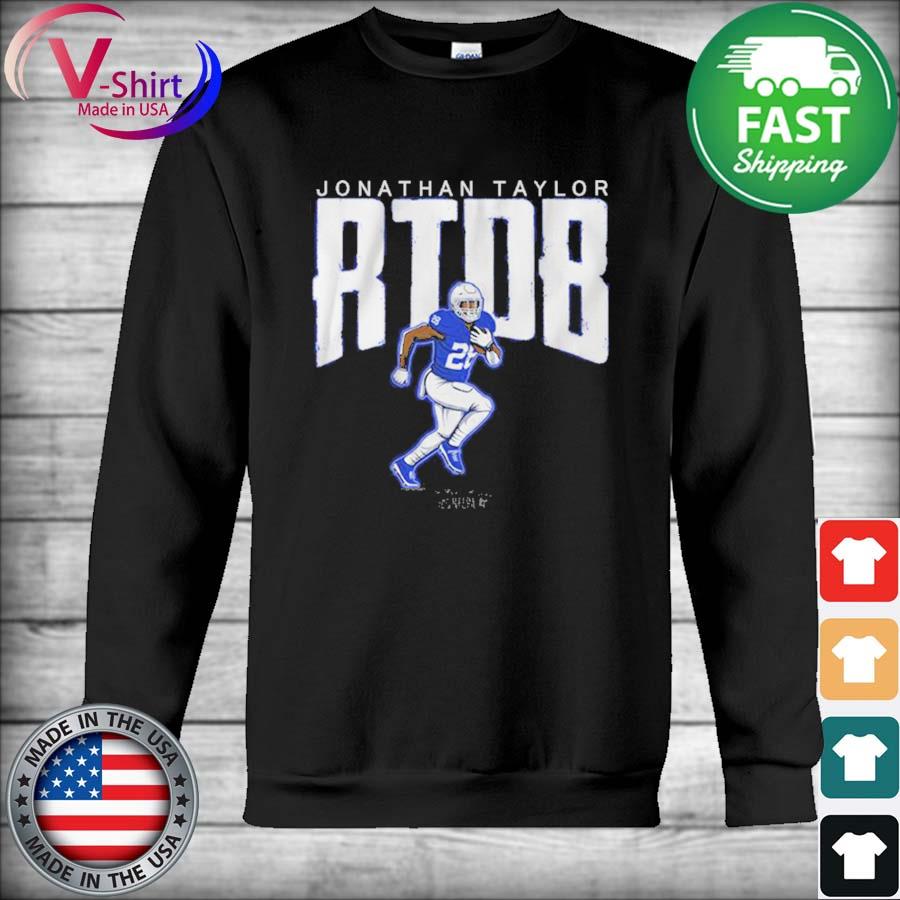 Official Jonathan Taylor RTDB tee Shirt, hoodie, sweater, long sleeve and  tank top