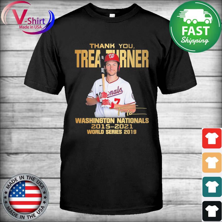 Thank you Trea Turner Washington Nationals 2015-2021 world series 2019  signature shirt, hoodie, sweater, long sleeve and tank top