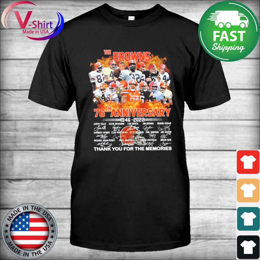 Cleveland Browns 76th anniversary 1946 2022 thank you for the memories Shirt,  Hoodie, Sweatshirt - FridayStuff