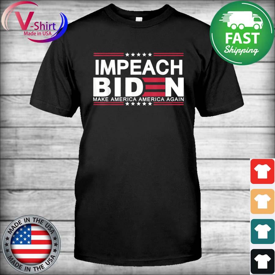 Impeach 46 Joe Biden Republican Conservative Anti-Biden T-Shirt