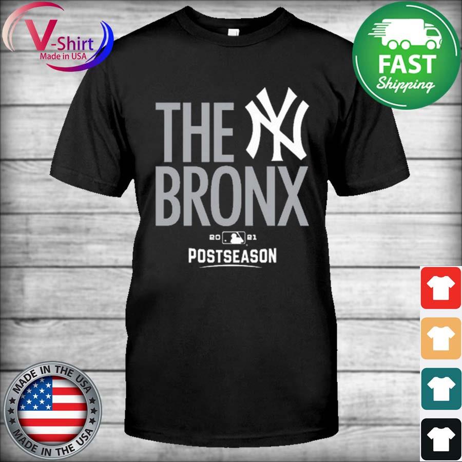 New York Yankees The Bronx 2021 Postseason T-Shirt, hoodie, sweater, long  sleeve and tank top