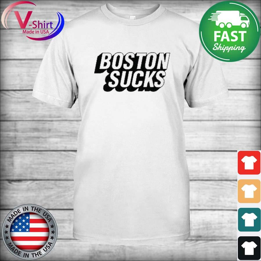 Boston Sucks T Shirt – NY Post