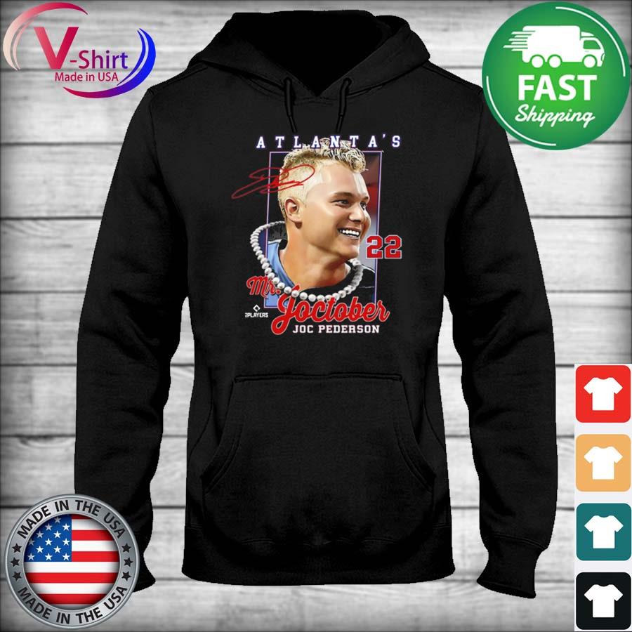 Joc Pederson Joctober Atlanta Braves Shirt, hoodie, sweater, long sleeve  and tank top