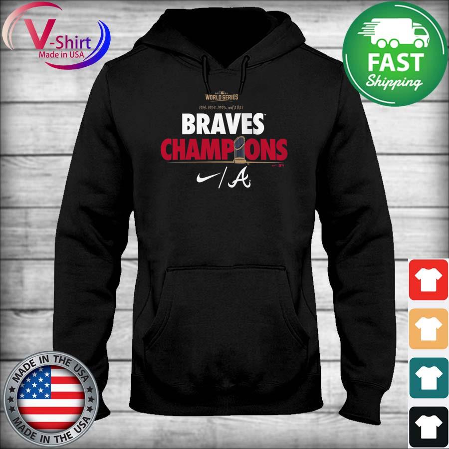 Atlanta Braves Nike 2021 World Series Champions Prize Shirt, hoodie,  sweater, long sleeve and tank top