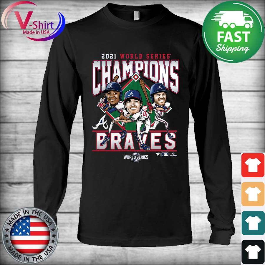 2021 World Series Champions Atlanta Braves shirt, hoodie, sweater, long  sleeve and tank top