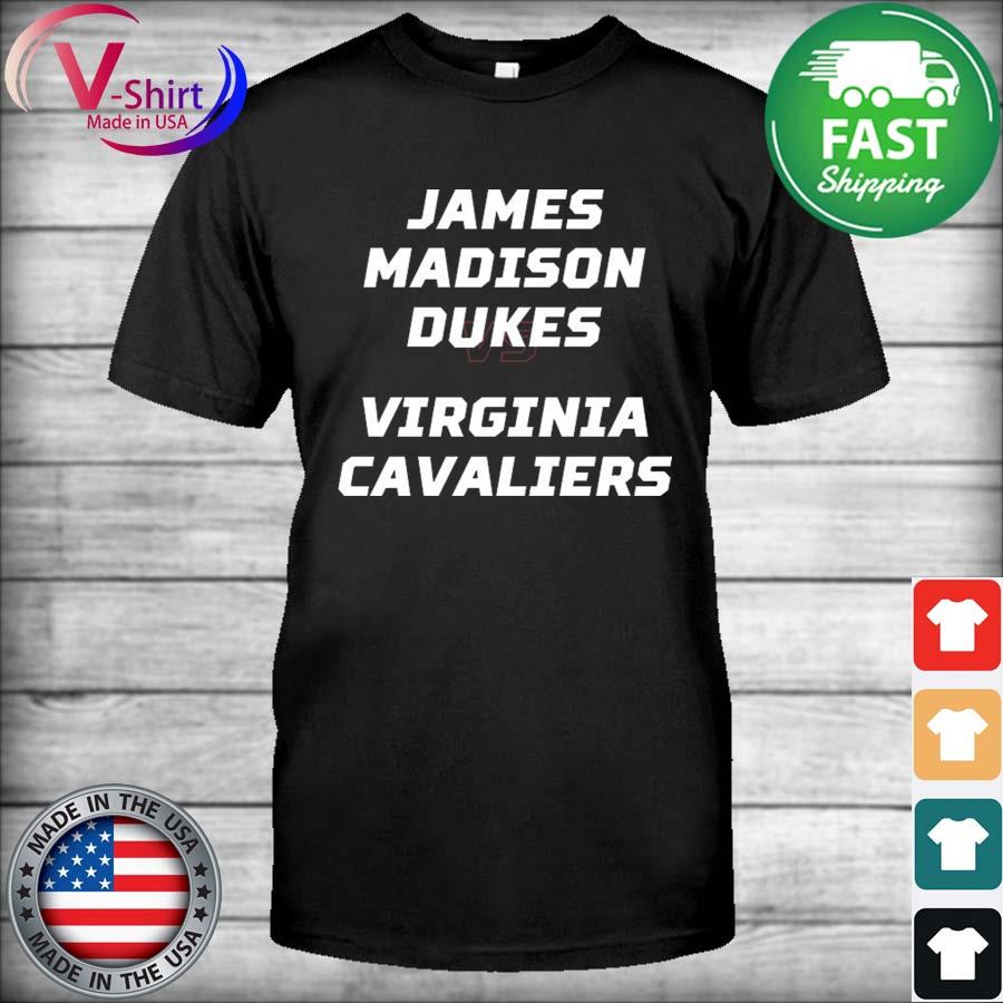 James Madison Dukes vs Virginia Cavaliers Shirt