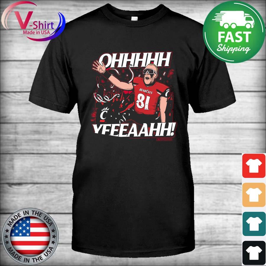 Josh Whyle Cincinnati Bearcats Ohhh Yeahhh Shirt