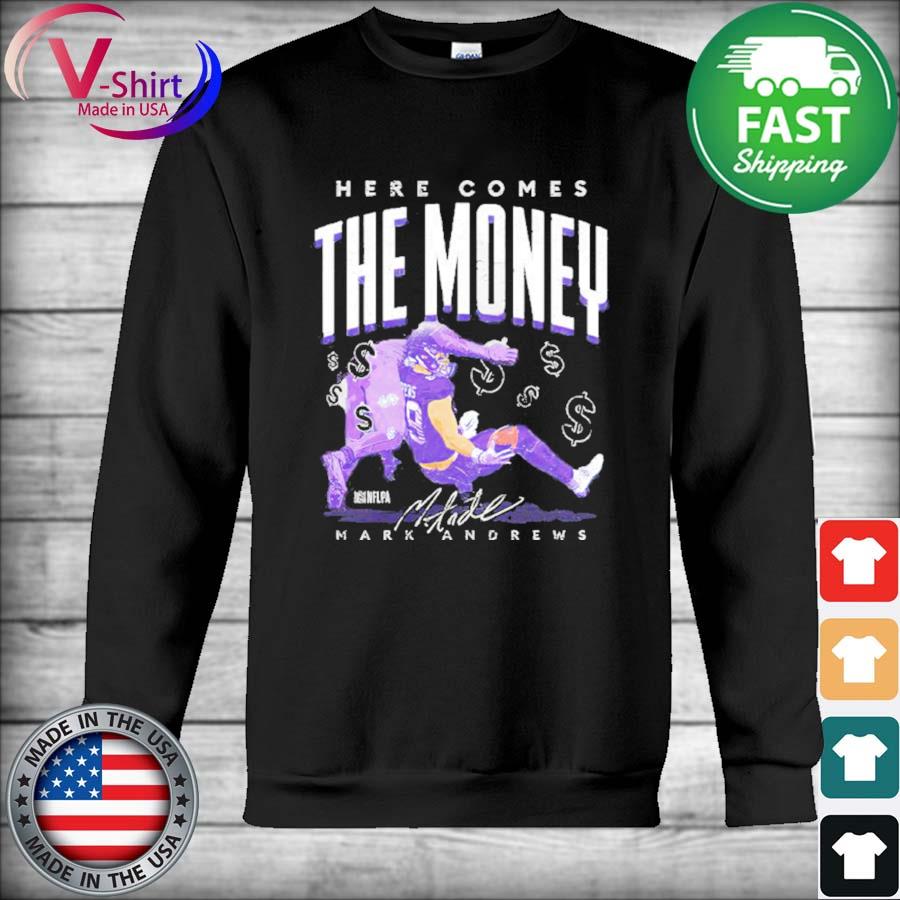 Mark Andrews Here Comes The Money Baltimore Ravens Football Shirt