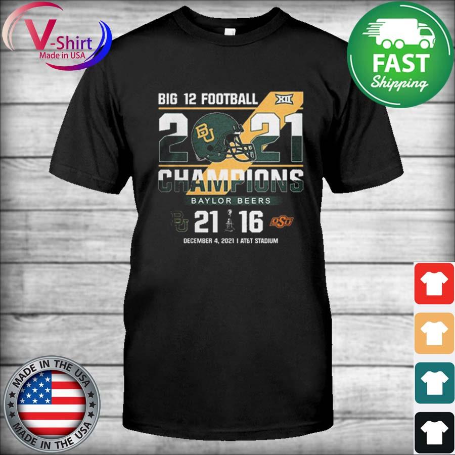 Official Big 12 football 2021 Champions Baylor Beers 21 vs 16 OSU shirt