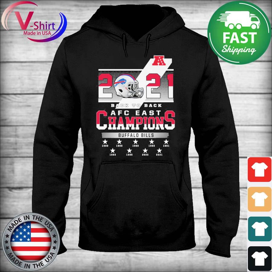 Buffalo Bills 2022 AFC East Champions Back to back to Back shirt, hoodie,  sweater, long sleeve and tank top