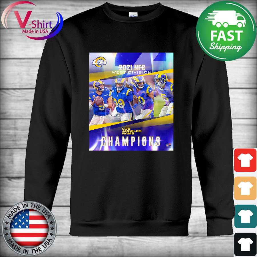 Los Angeles Rams Football Team 2021 Nfc West Division Champions Shirt,  hoodie, sweater, long sleeve and tank top