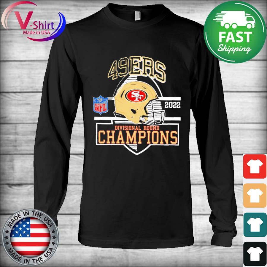 San Francisco 49ers 2022 NFL Divisional Round Champions Shirt, hoodie,  sweater, long sleeve and tank top