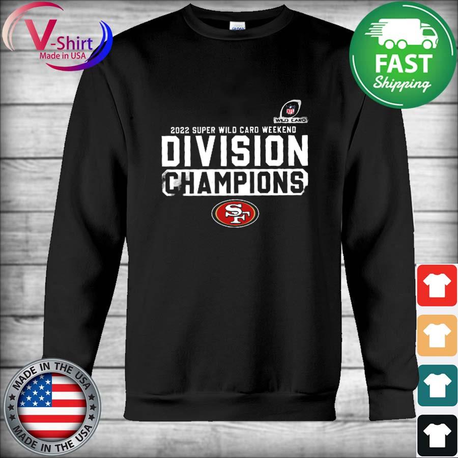 San Francisco 49ers Winners Division Champions 2022 Super Wild Card shirt