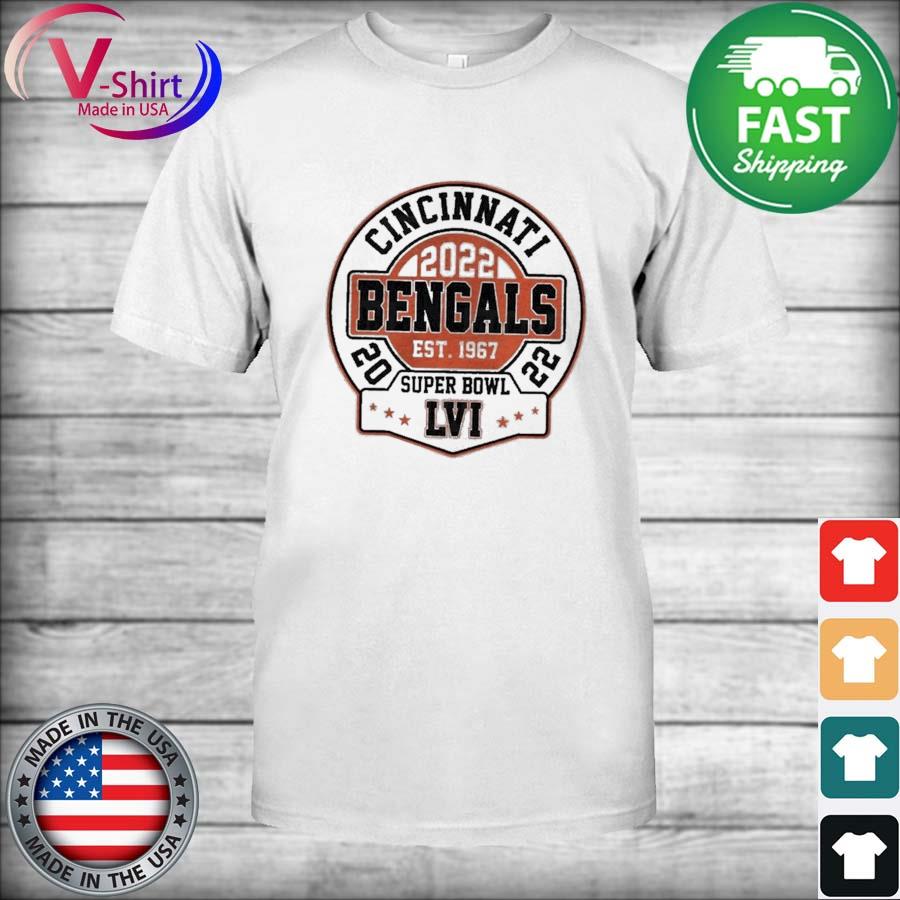 Cincinnati Bengals 2022 Est.1967 Super Bowl LVI Champion Shirt - Granpa  shirts