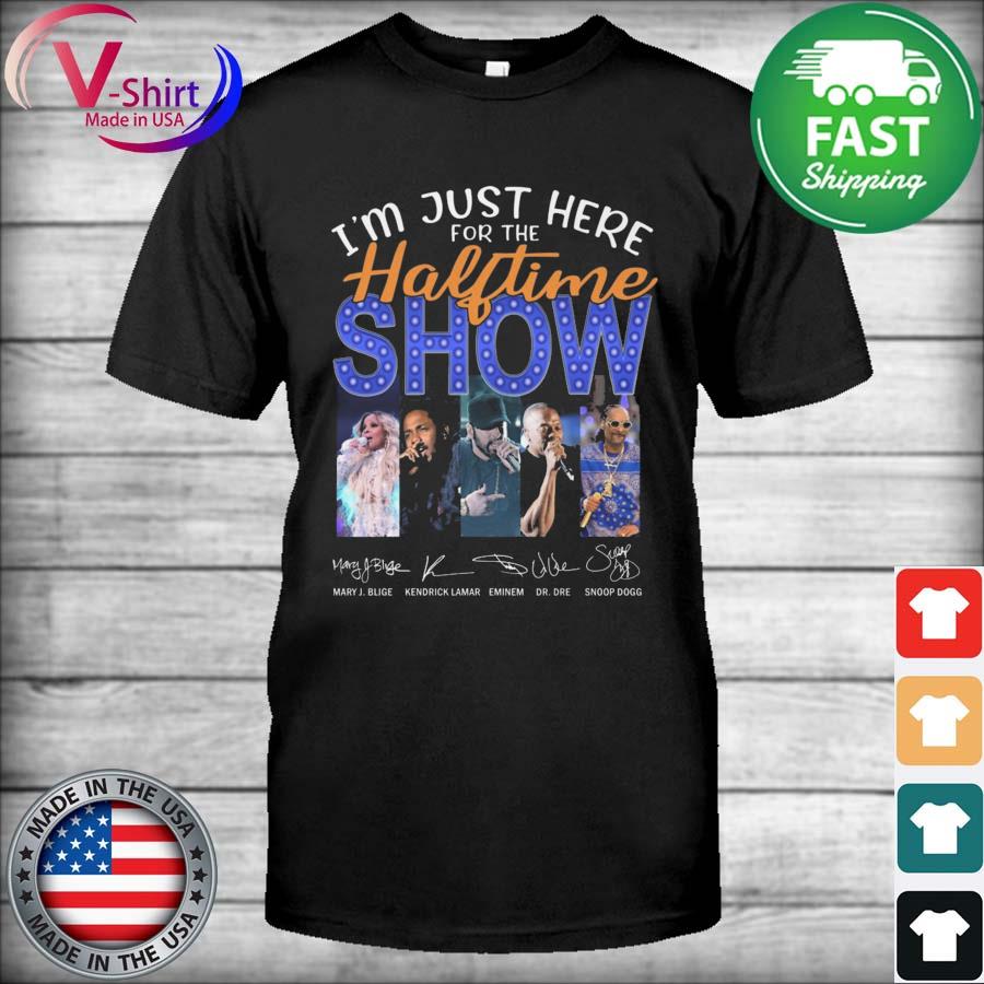 Official I'm Just Here For The Halftime Show Kendricklamar T-Shirt