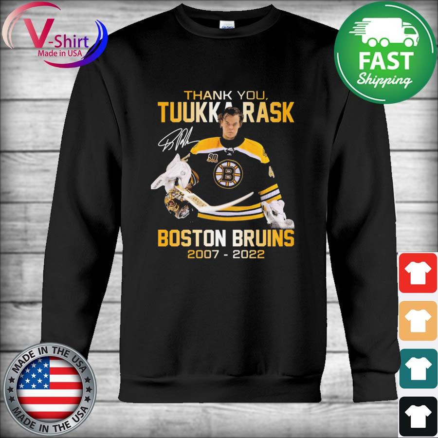 Thank you Tuukka Rask Boston Bruins 2007 2022 shirt, hoodie, sweater and  v-neck t-shirt
