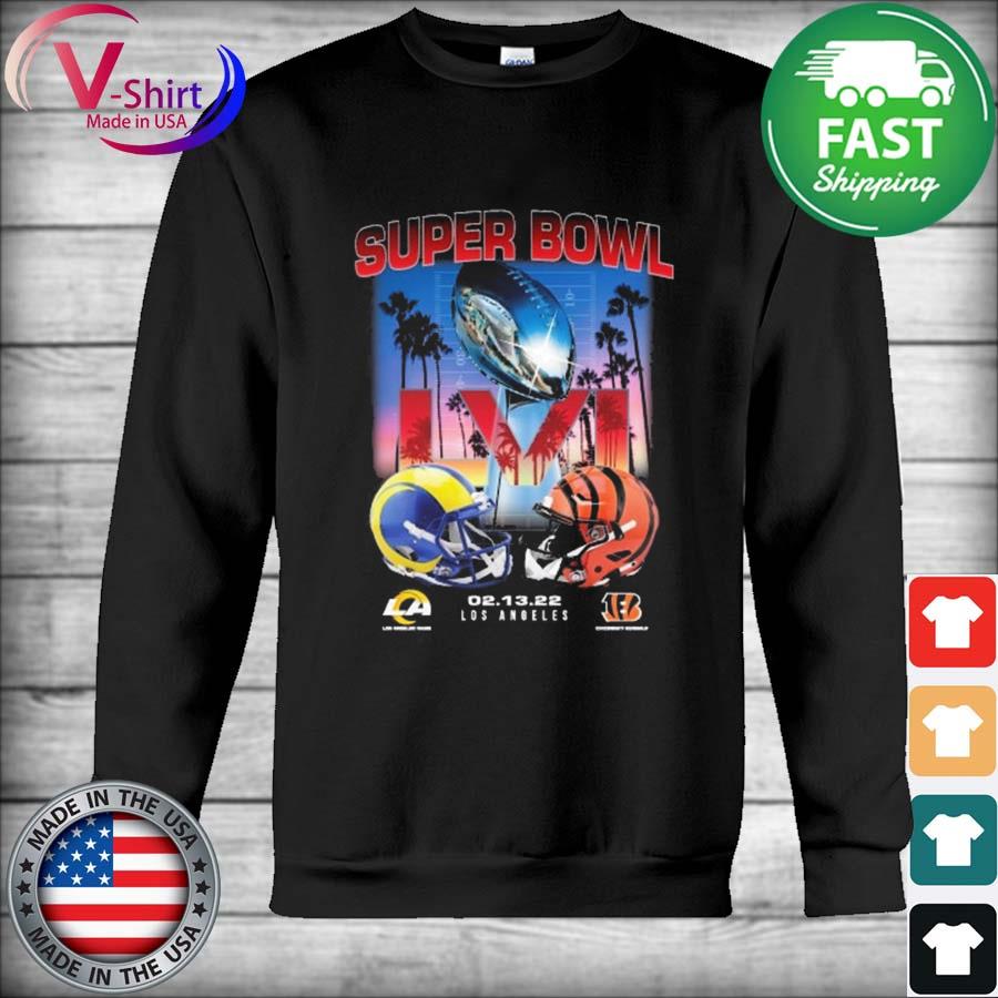 Super Bowl LVI 2022 Cincinnati Bengals vs Los Angeles Rams Shirt, hoodie,  sweater, long sleeve and tank top