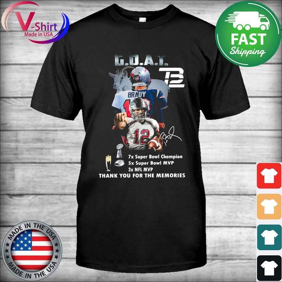 Tom Brady GOAT NFL MVP thank you for the memories signature shirt