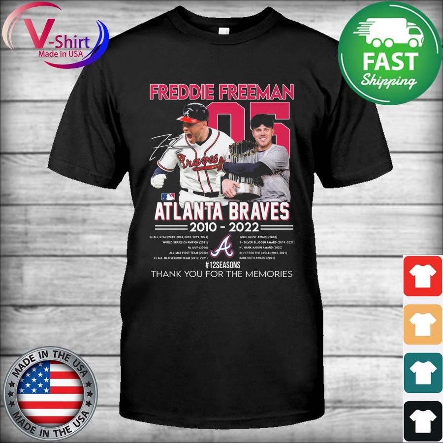 05 Freddie Freeman Atlanta Braves 2010-2022 12 Season Signatures Thank You  For The Memories Shirt, hoodie, sweater, long sleeve and tank top