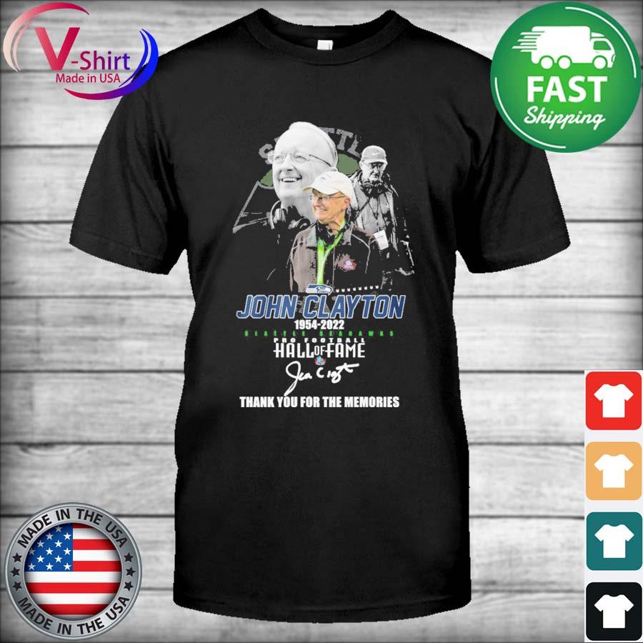 The John Clayton Seattle Seahawks 1954 2022 Pro Football Hall Of Fame Thank  you signature shirt, hoodie, sweater, long sleeve and tank top