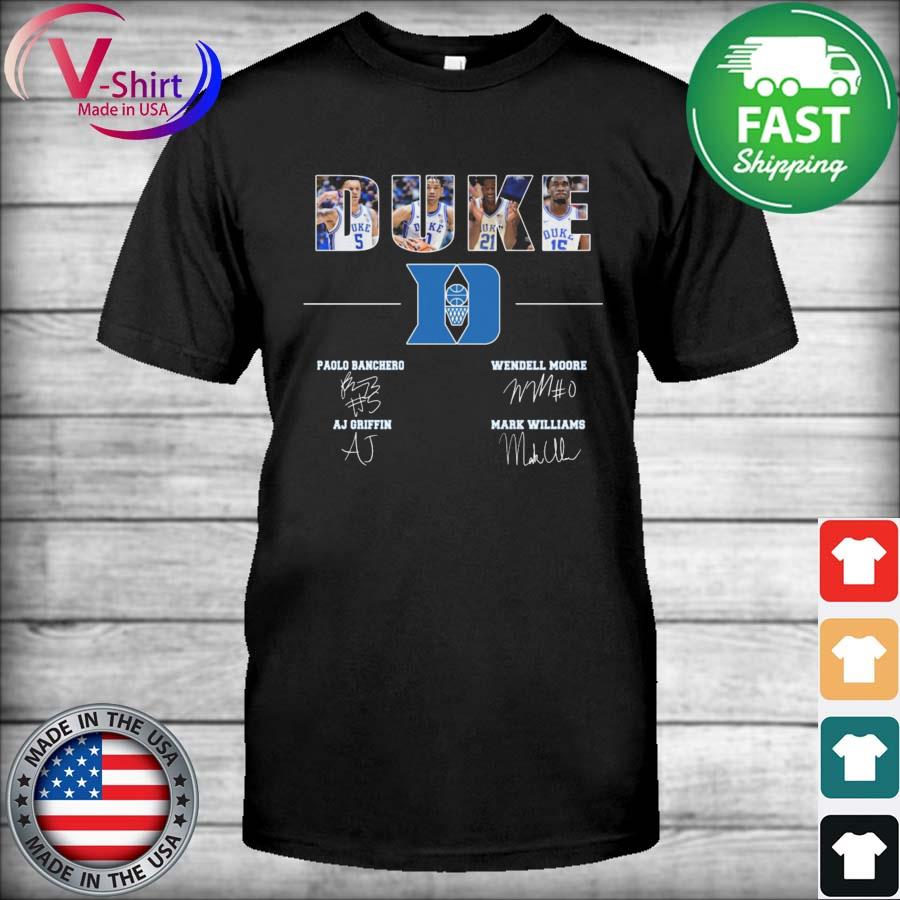 Duke Paolo Banchero AJ Griffin Wendell Moore Mark Williams signatures shirt,  hoodie, sweater, long sleeve and tank top