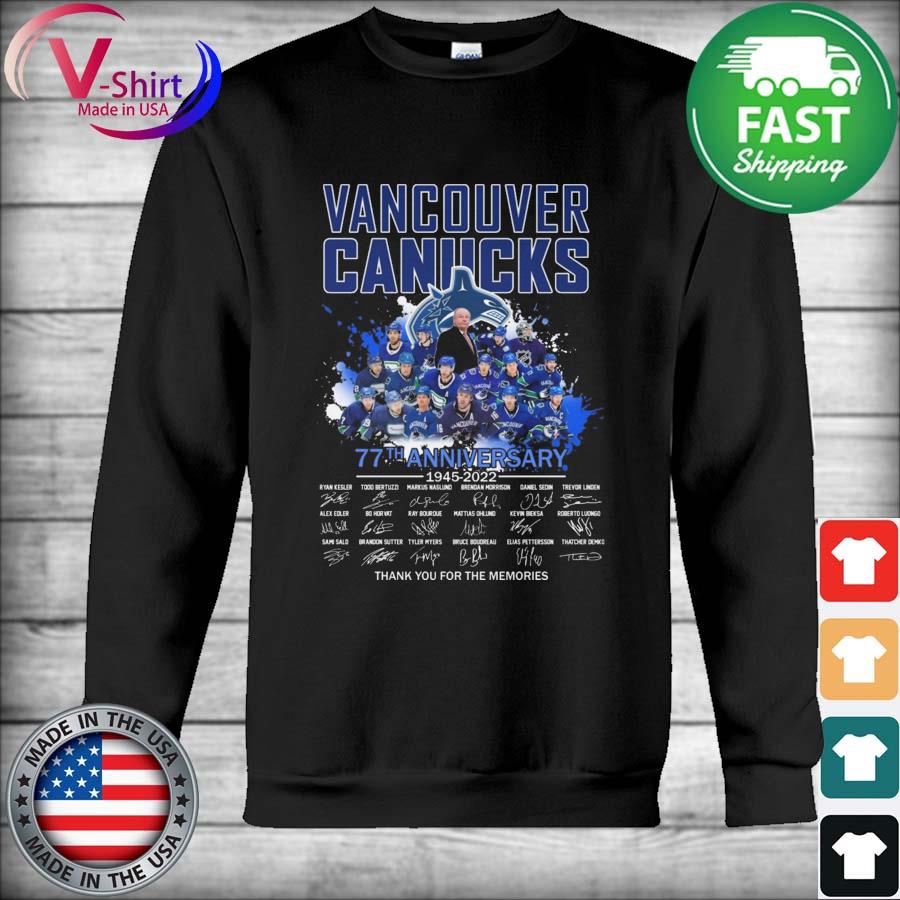 parallel kontoførende Joseph Banks The Vancouver Canucks 77th anniversary 1945 2022 Ryan Kesler Todd Bertuzzi  signatures shirt, hoodie, sweater, long sleeve and tank top