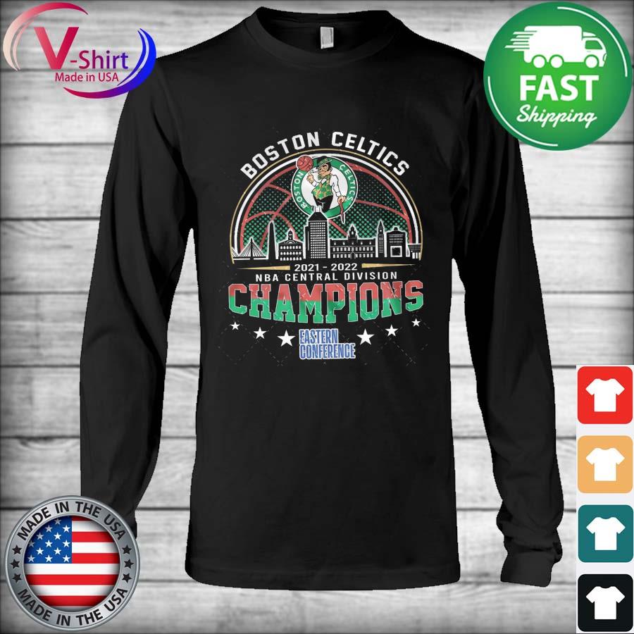Boston Celtics 2021 2022 NBA Central Division Champions Eastern Conference  shirt, hoodie, sweater, long sleeve and tank top