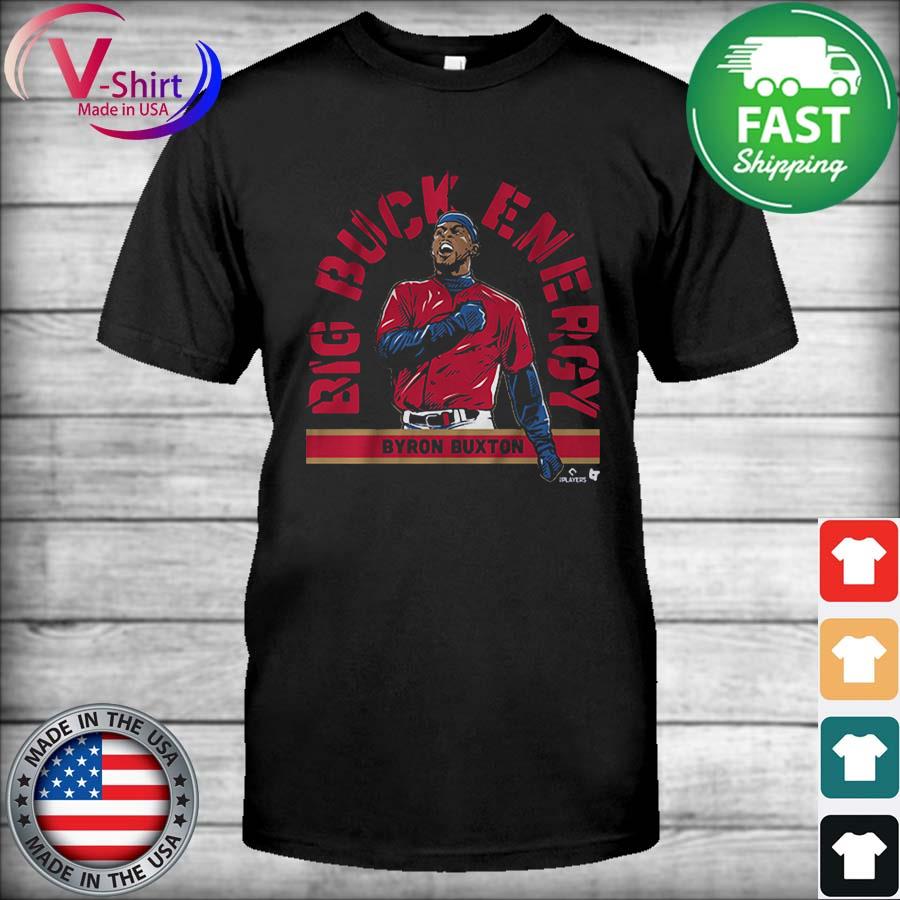 Hot Byron Buxton Big Buck Energy Shirt, hoodie, sweater, long