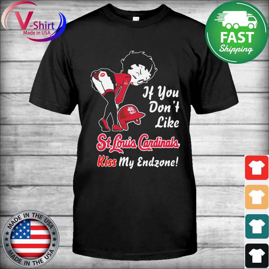 Official Betty Boop If You don't like St Louis Cardinals Kiss My