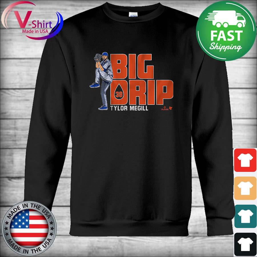 Tylor Megill New York Mets Big Drip Shirt, hoodie, sweater, long sleeve and  tank top
