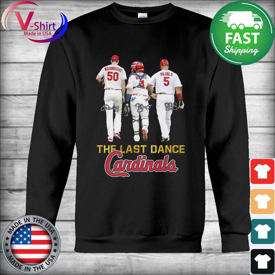 The Last Dance Cardinals Molina Wainwright And Pujols Signature T-shirt -  Kaiteez