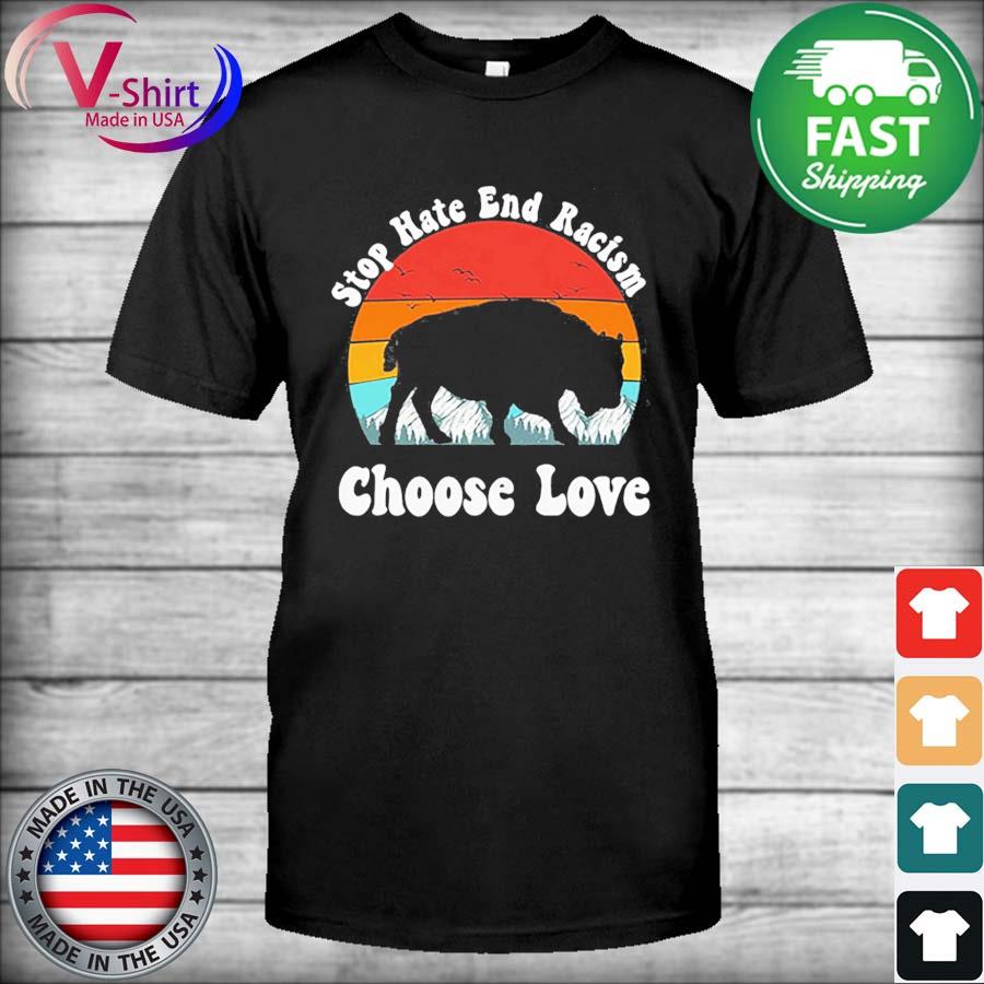 Buffalo Bills Stop hate and racism Choose Love retro vintage shirt