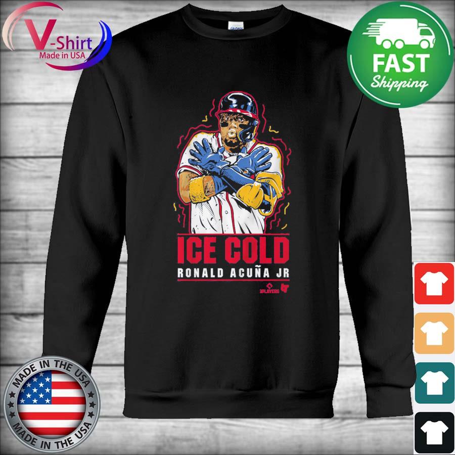 Atlanta Braves Ronald Acuna Jr Ice cold 2022 shirt, hoodie, sweater, long  sleeve and tank top