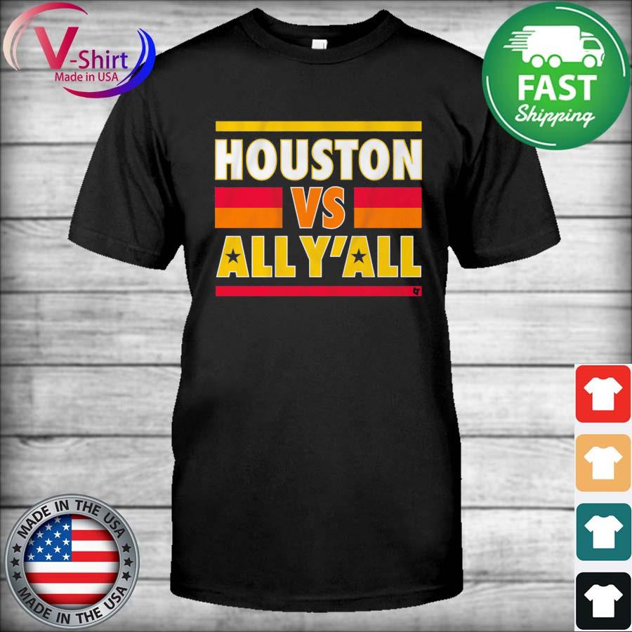  Houston Vs. All Y'all - Houston Baseball Sweatshirt