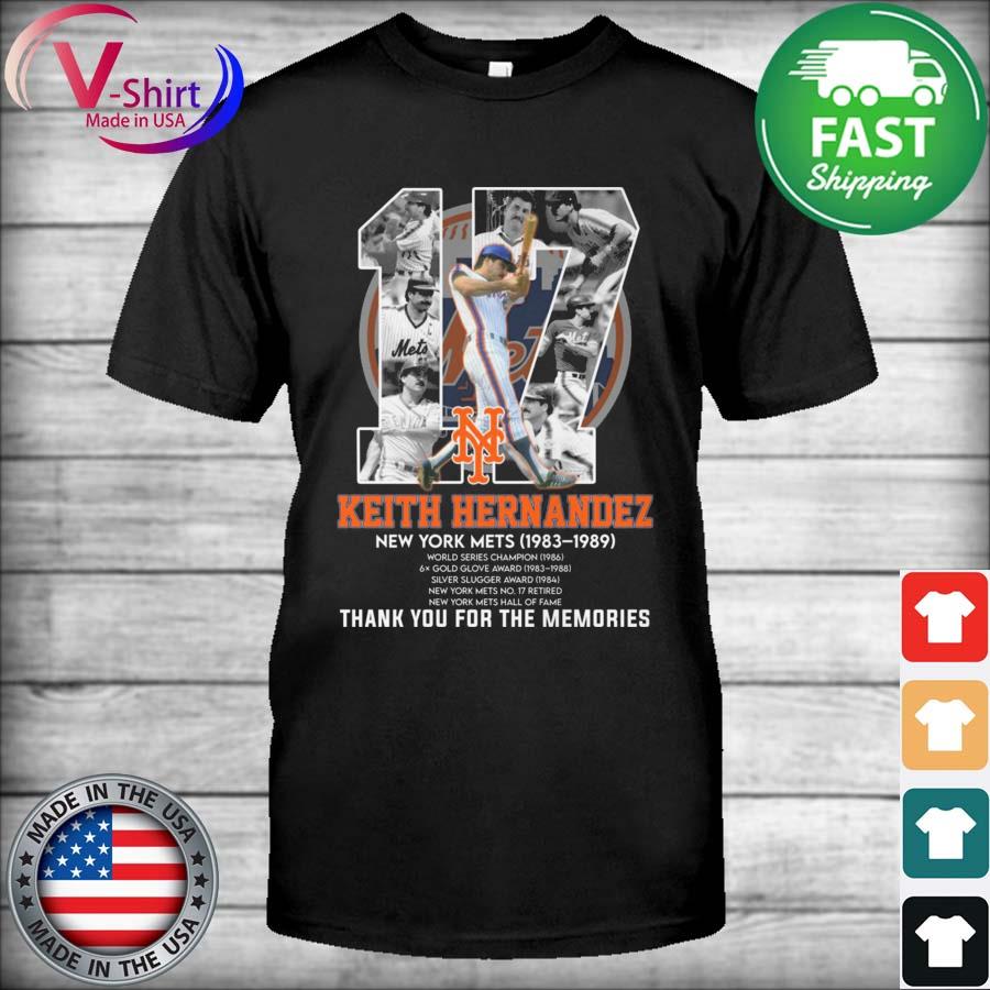 Official 17 Keith Hernandez New York Mets 1983 1989 5x All Star Thank You  For The Memories Shirt, hoodie, sweater, long sleeve and tank top