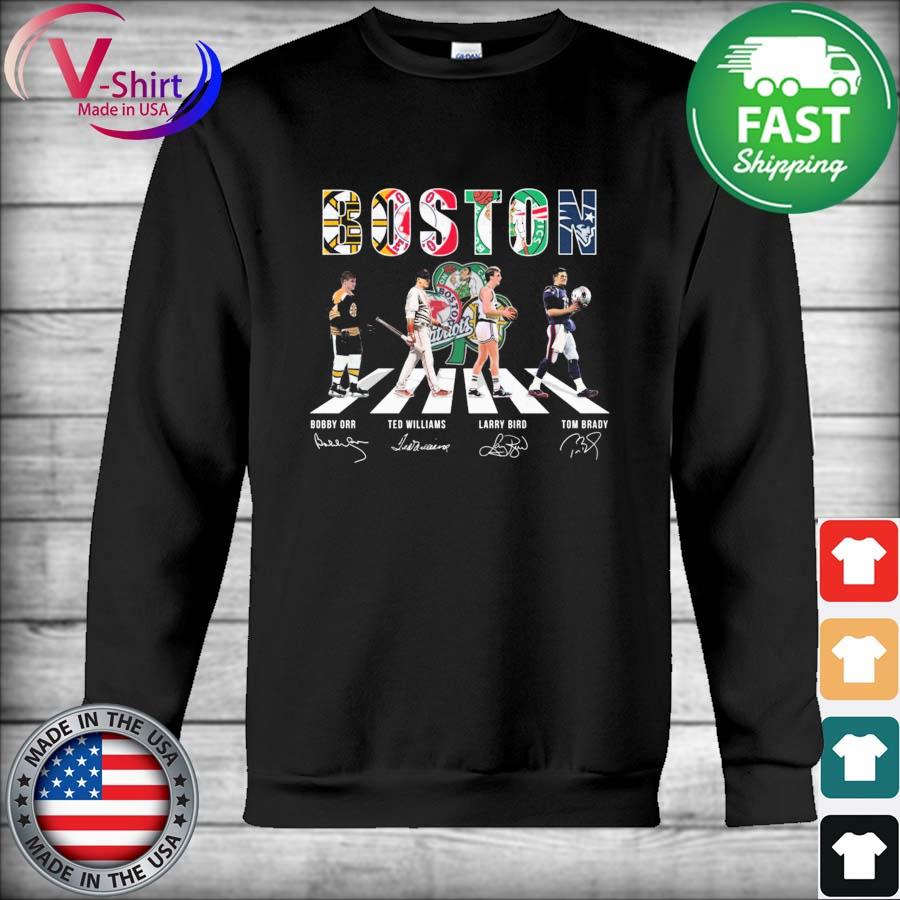 Official Boston Ted Williams Tom Brady Larry Bird Bobby Orr signatures shirt,  hoodie, longsleeve tee, sweater