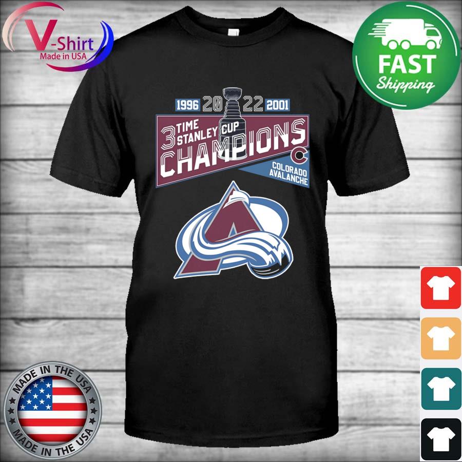 Colorado Avalanche 1996-2001-2022 Stanley Cup Champs We Are The
