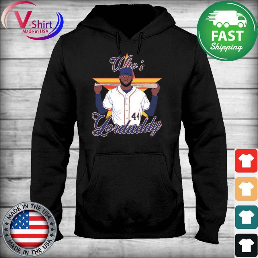 Houston astros who yordaddy 44 shirt, hoodie, sweater, long sleeve and tank  top