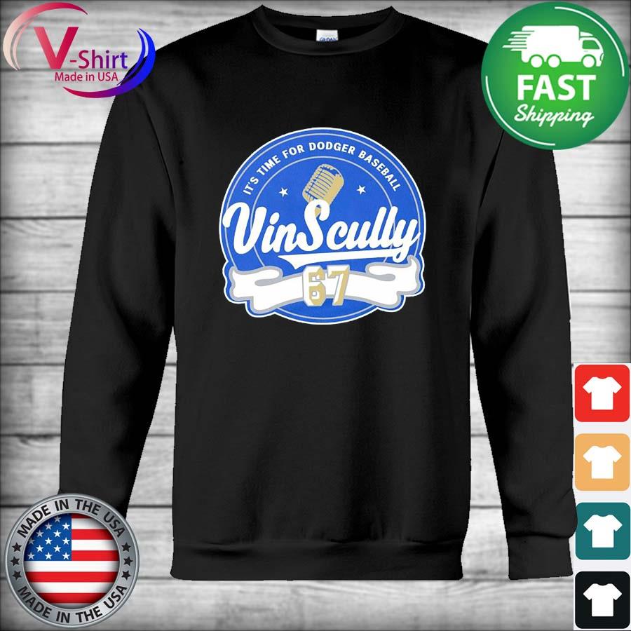 It's Time For Dodgers Baseball Vin Scully 67 Shirt, hoodie, sweater, long  sleeve and tank top