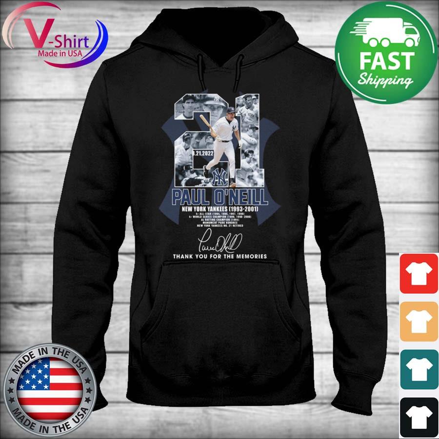 21 Paul O'Neill New York Yankees 1993-2001 thank you for the memories  signature shirt, hoodie, sweater, long sleeve and tank top