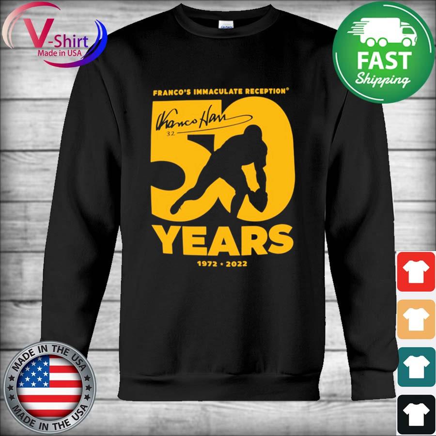 Immaculate Reception 50 years 1972-2022 shirt, hoodie, sweatshirt and tank  top