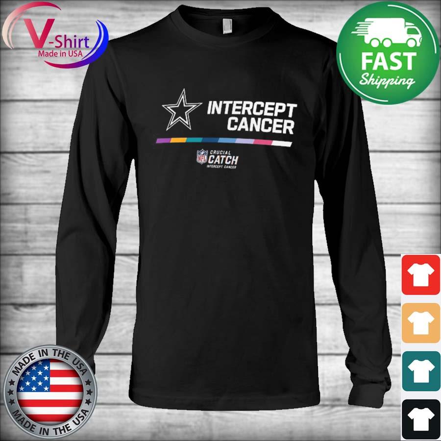 Dallas Cowboys Nfl Crucial Catch Intercept Cancer 2022 Shirt, hoodie,  sweater, long sleeve and tank top