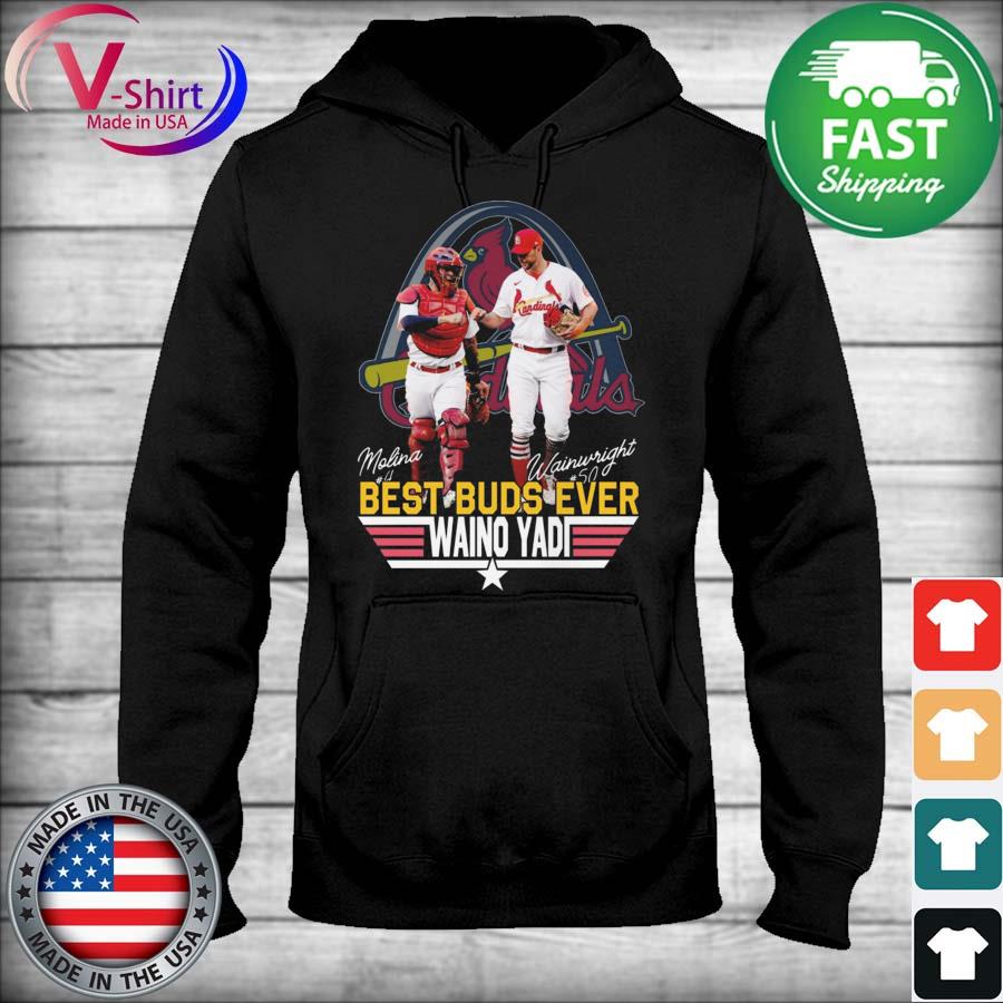 Molina and Wainwright best buds ever waino yadi shirt, hoodie, sweater,  long sleeve and tank top