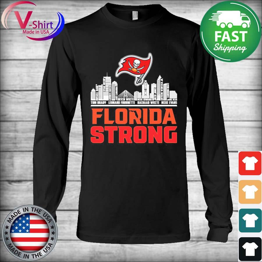 Tampa Bay Buccaneers White Florida Strong T-Shirt, hoodie, sweater, long  sleeve and tank top