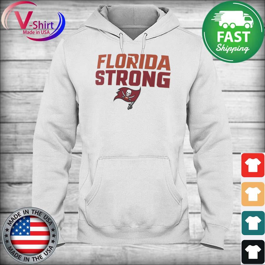 2022 Florida Strong Tampa Bay Buccaneers shirt, hoodie, sweater, long  sleeve and tank top